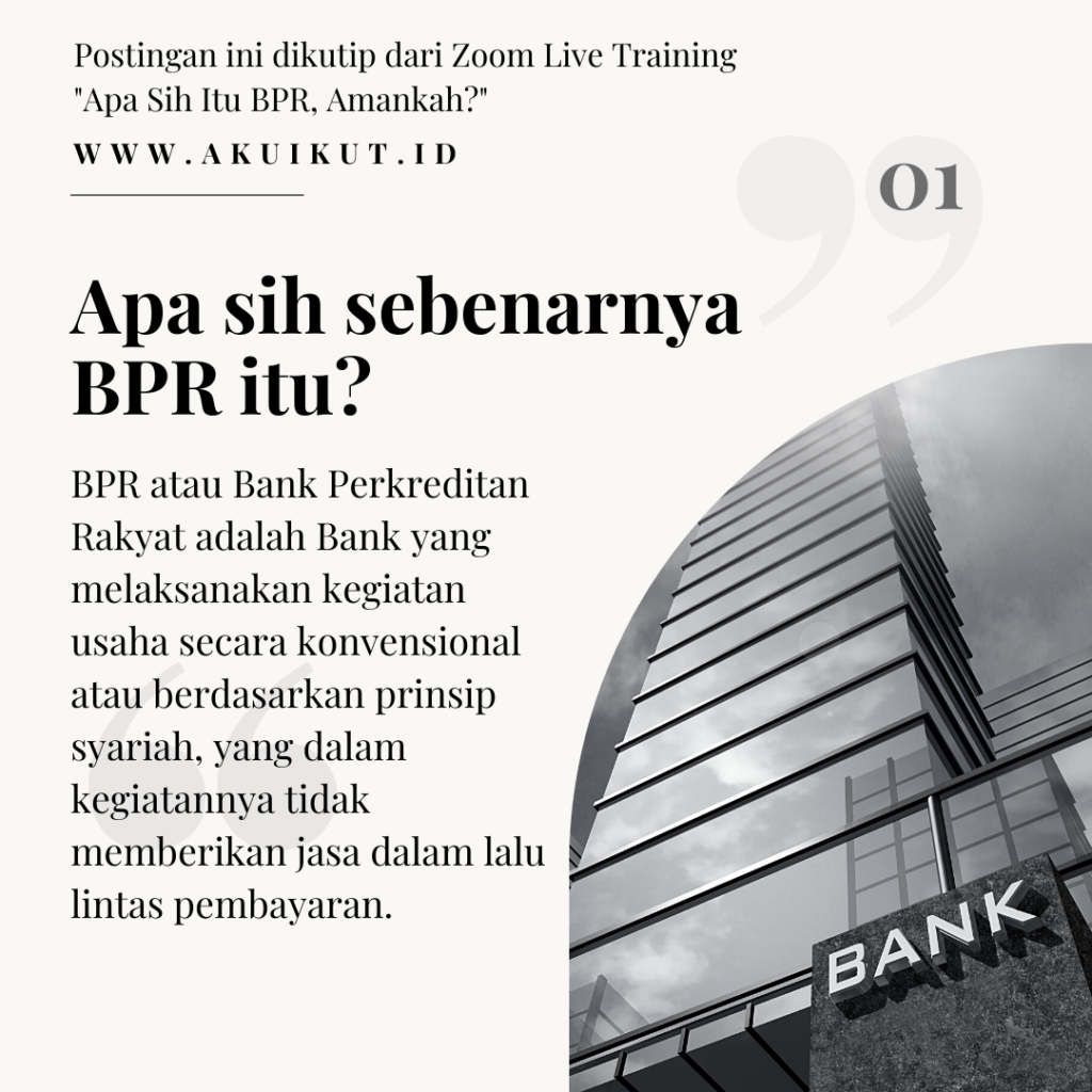 Apa Sih BPR Itu Amankah Untuk Menabung & Investasi?